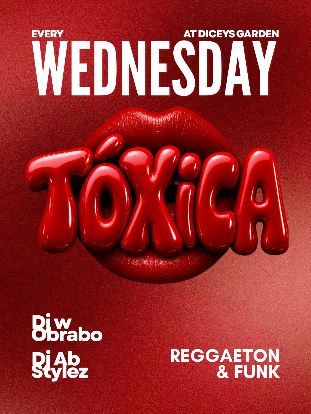 Red weekly Tóxica flyer.
